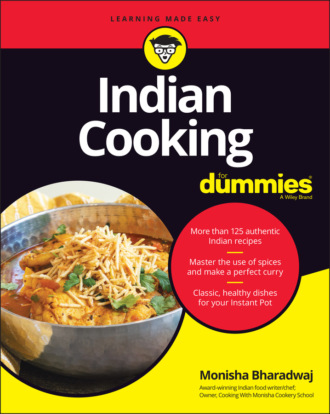 Monisha Bharadwaj. Indian Cooking For Dummies