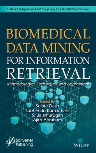 Группа авторов. Biomedical Data Mining for Information Retrieval