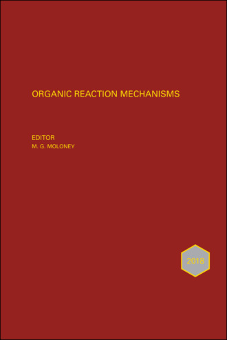 Группа авторов. Organic Reaction Mechanisms 2018