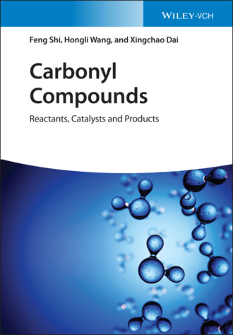 Feng Shi. Carbonyl Compounds