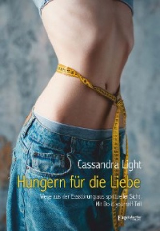 Cassandra Light. Hungern f?r die Liebe
