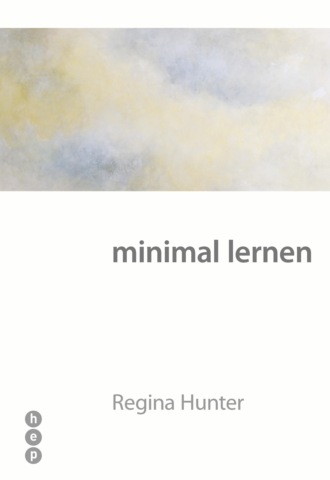 Regina Hunter. minimal lernen