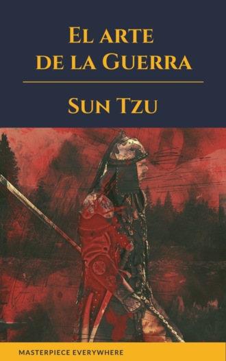 Sun Tzu. El arte de la Guerra ( Cl?sicos de la literatura )