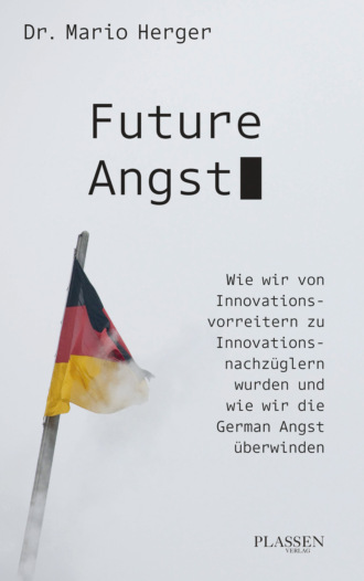 Mario Herger. Future Angst