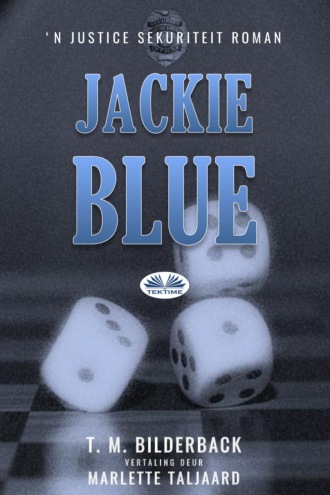 T. M. Bilderback. Jackie Blue