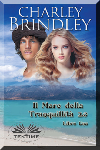 Charley Brindley. Il Mare Della Tranquillità 2.0