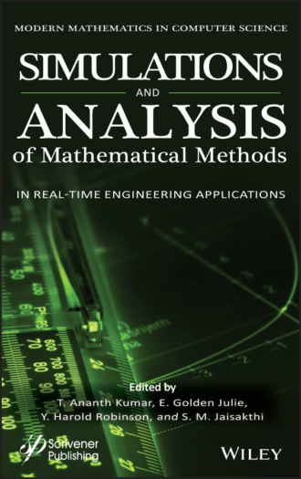 Группа авторов. Simulation and Analysis of Mathematical Methods in Real-Time Engineering Applications
