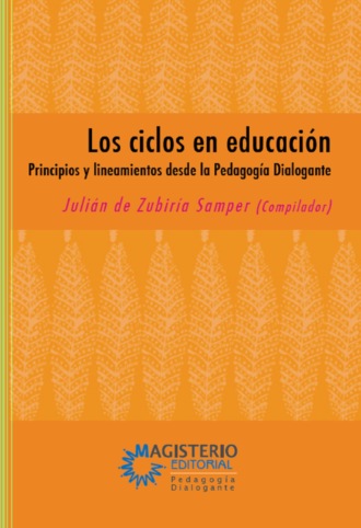 Juli?n De Zubir?a Samper. Los ciclos en educaci?n