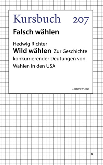 Wild w?hlen. Hedwig Richter