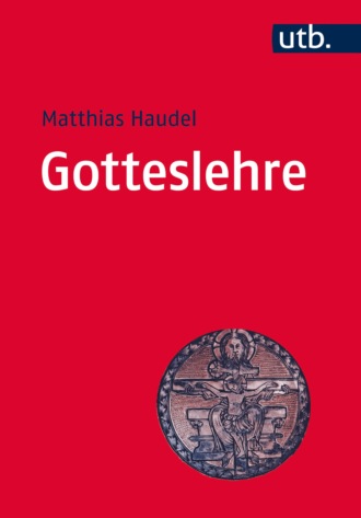 Matthias Haudel. Gotteslehre