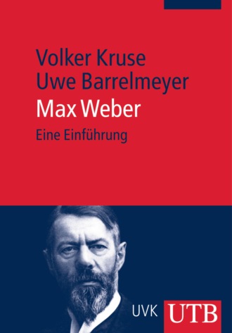 Volker Kruse. Max Weber