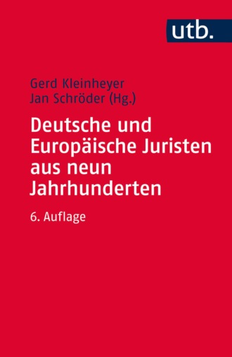 Группа авторов. Deutsche und Europ?ische Juristen aus neun Jahrhunderten