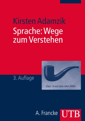 Kirsten Adamzik. Sprache: Wege zum Verstehen