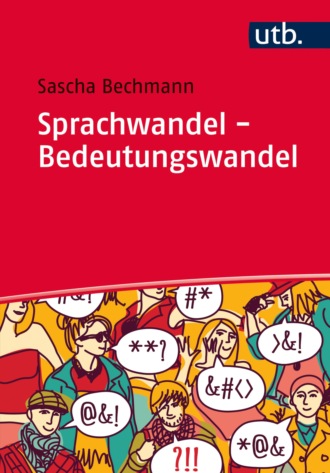 Sascha Bechmann. Sprachwandel - Bedeutungswandel