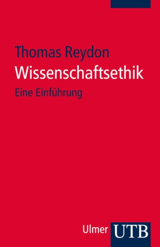 Thomas Reydon. Wissenschaftsethik