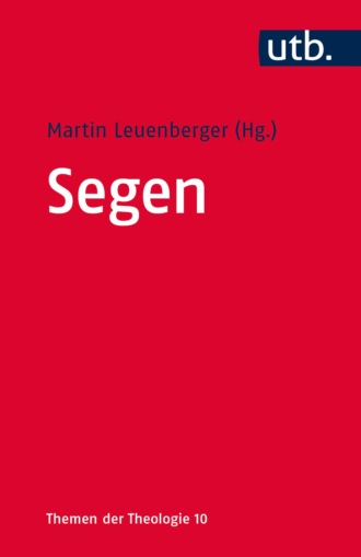 Martin Leuenberger. Segen
