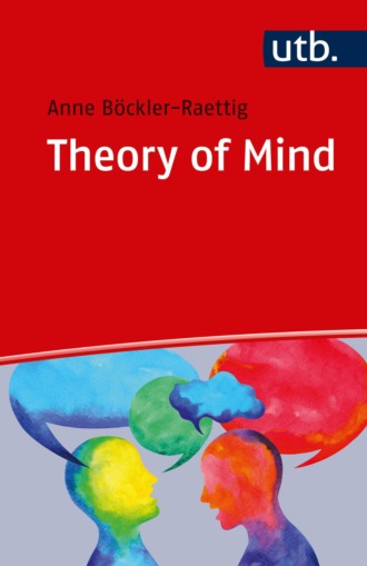 Anne B?ckler-Raettig. Theory of Mind