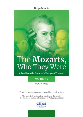 Diego Minoia. The Mozarts, Who They Were Volume 2