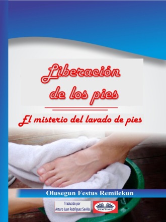 Liberación De Los Pies. Olusegun Festus Remilekun
