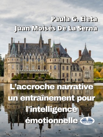 L'Accroche Narrative, Un Entraînement Pour L'Intelligence Émotionnelle. 