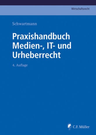 Anne Hahn. Praxishandbuch Medien-, IT- und Urheberrecht