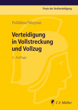 Bernd Volckart. Verteidigung in Vollstreckung und Vollzug