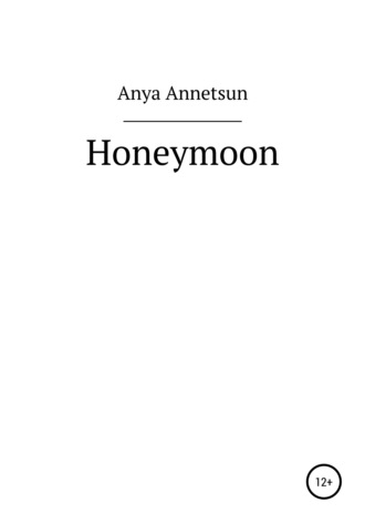 Honeymoon. 