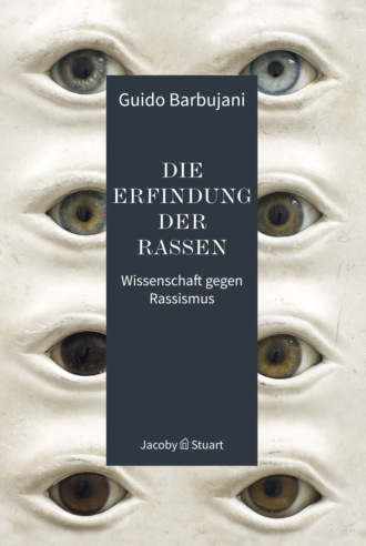 Guido Barbujani. Die Erfindung der Rassen