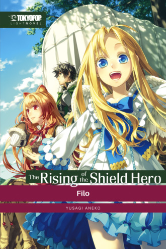 Aneko Yusagi. The Rising of the Shield Hero – Light Novel 02