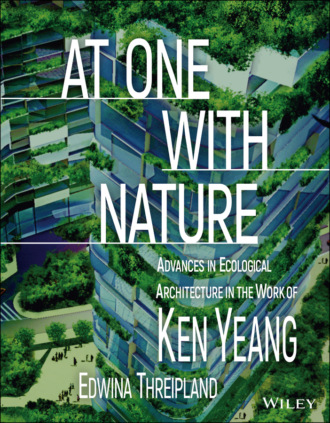 Ken  Yeang. At One with Nature