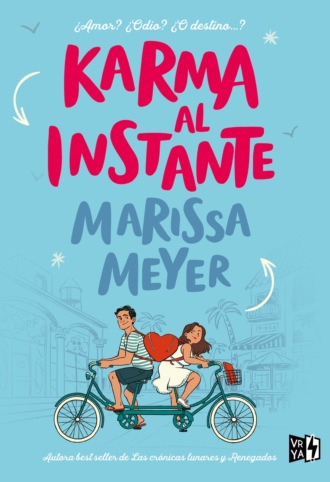 Marissa Meyer. Karma al instante