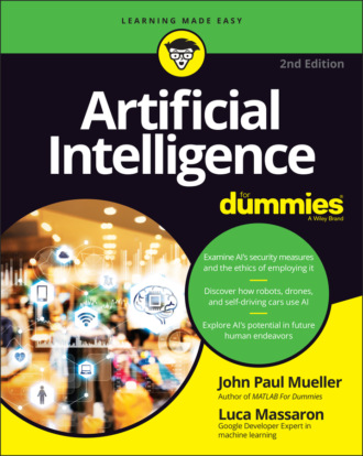 John Paul Mueller. Artificial Intelligence For Dummies