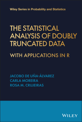 Prof Carla Moreira. The Statistical Analysis of Doubly Truncated Data