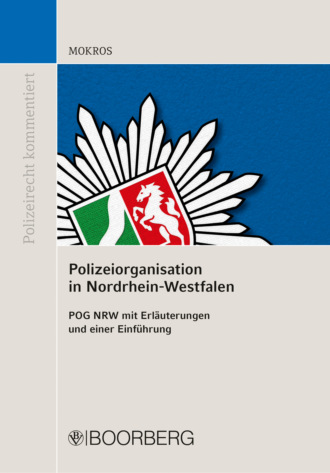 Reinhard Mokros. Polizeiorganisation in Nordrhein-Westfalen
