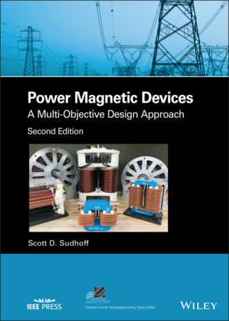 Power Magnetic Devices. Scott D. Sudhoff
