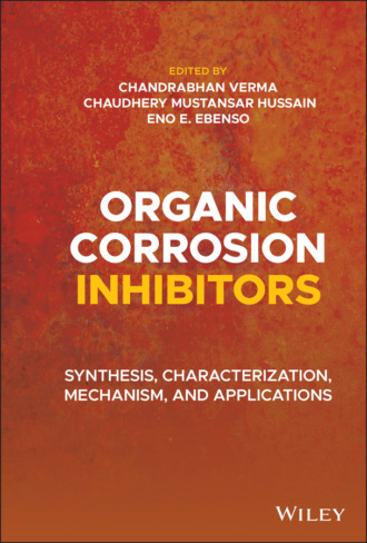 Группа авторов. Organic Corrosion Inhibitors