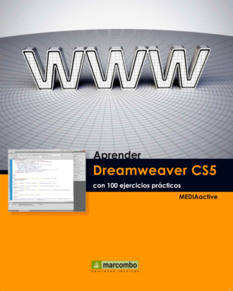 MEDIAactive. Aprender Dreamweaver CS5 con 100 ejercicios pr?cticos
