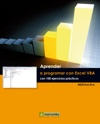 MEDIAactive. Aprender a programar con Excel VBA con 100 ejercicios pr?ctico