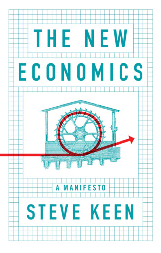 Steve Keen. The New Economics