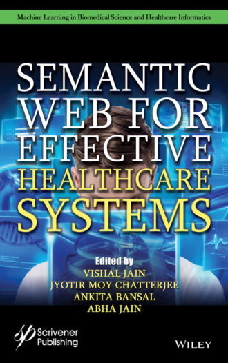 Группа авторов. Semantic Web for Effective Healthcare Systems