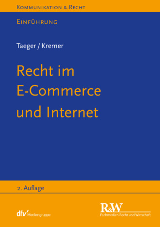 J?rgen Taeger. Recht im E-Commerce und Internet