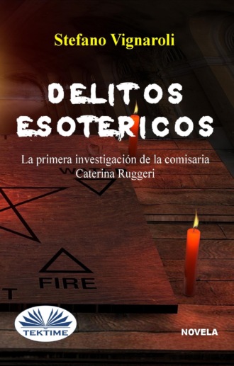 Stefano Vignaroli. Delitos Esotéricos