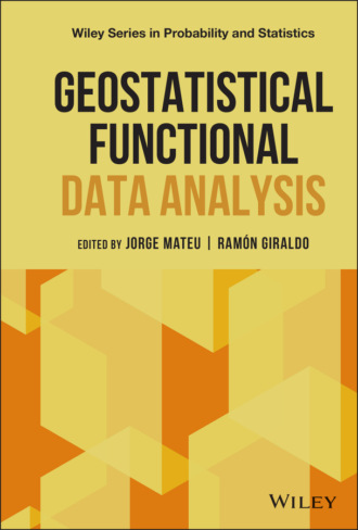 Группа авторов. Geostatistical Functional Data Analysis