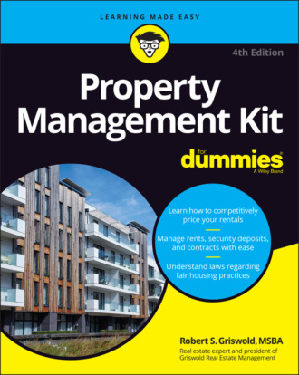 Robert S. Griswold. Property Management Kit For Dummies