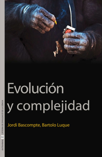 Jordi Bascompte Sacrets. Evoluci?n y complejidad