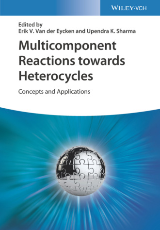 Группа авторов. Multicomponent Reactions towards Heterocycles