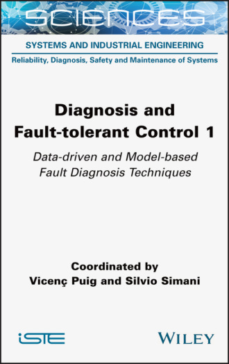Группа авторов. Diagnosis and Fault-tolerant Control 1