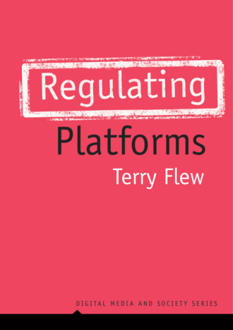 Regulating Platforms. Terry  Flew