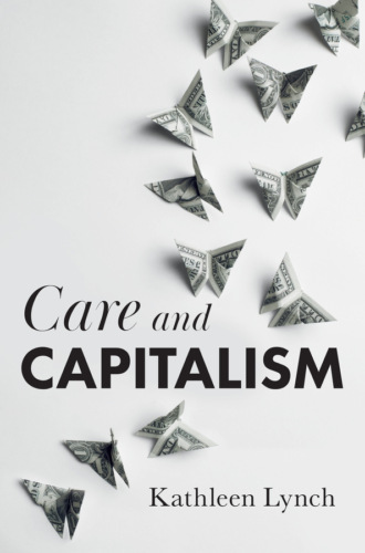 Kathleen Lynch. Care and Capitalism