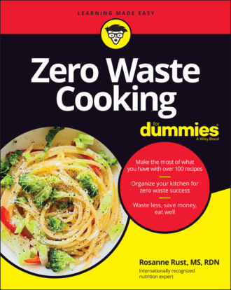 Rosanne Rust. Zero Waste Cooking For Dummies